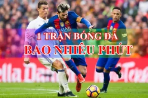 Khám Phá Thời Gian Trận Đấu Bóng Đá Chính Xác Nhất